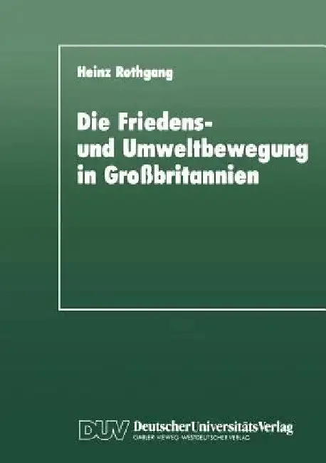 Cover of Die Friedens- Und Umweltbewegung in Großbritannien