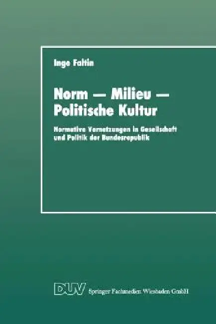 Cover of Norm -- Milieu -- Politische Kultur