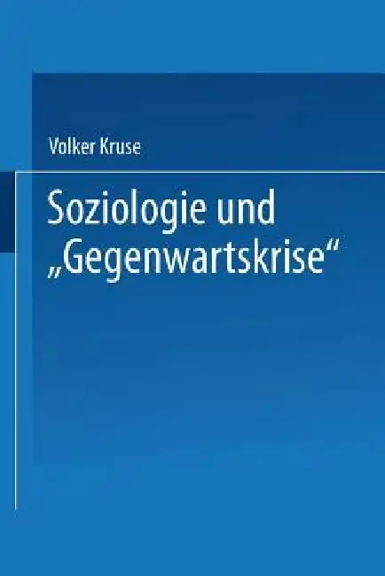 Cover of Soziologie Und "Gegenwartskrise"