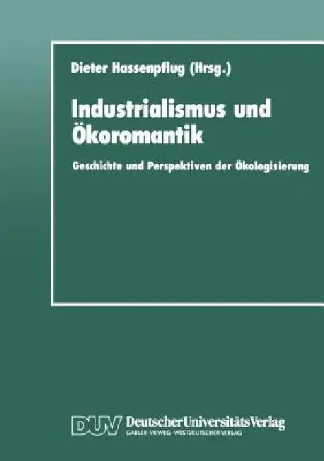 Cover of Industrialismus Und Ökoromantik