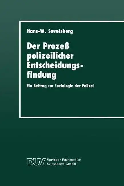 Cover of Der Prozeß Polizeilicher Entscheidungsfindung