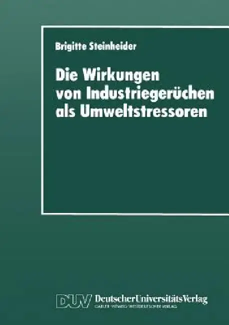 Cover of Die Wirkungen Von Industriegerüchen ALS Umweltstressoren
