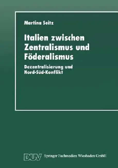 Cover of Italien Zwischen Zentralismus Und Föderalismus