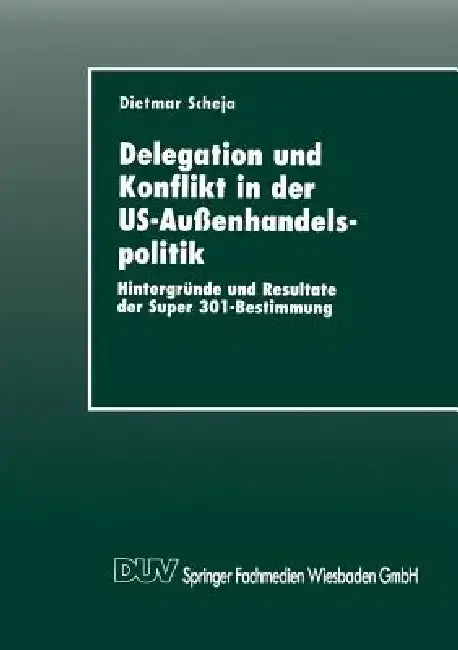 Cover of Delegation Und Konflikt in Der Us-Außenhandelspolitik