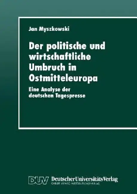 Cover of Der Politische Und Wirtschaftliche Umbruch in Ostmitteleuropa