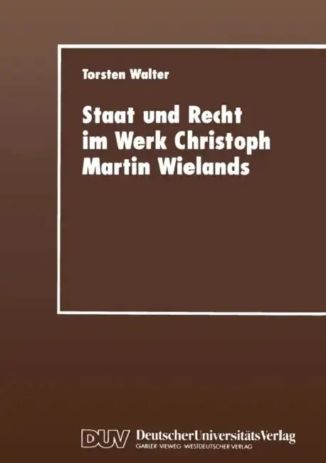 Cover of Staat Und Recht Im Werk Christoph Martin Wielands