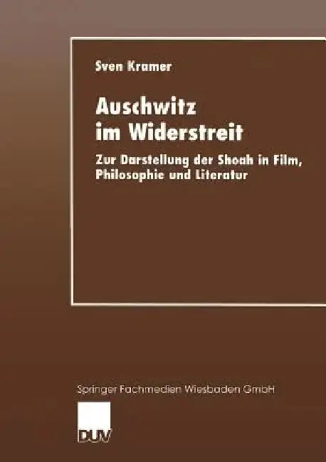 Cover of Auschwitz Im Widerstreit