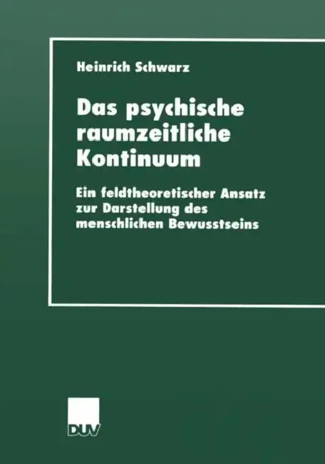 Cover of Das Psychische Raumzeitliche Kontinuum