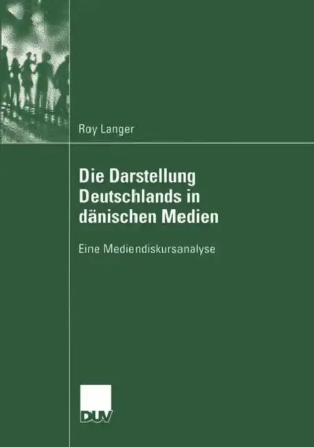 Cover of Die Darstellung Deutschlands in Dänischen Medien
