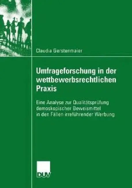 Cover of Umfrageforschung in Der Wettbewerbsrechtlichen PRAXIS