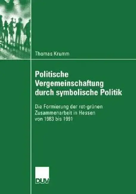 Cover of Politische Vergemeinschaftung Durch Symbolische Politik