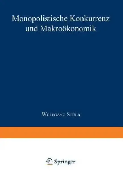 Cover of Monopolistische Konkurrenz Und Makroökonomik