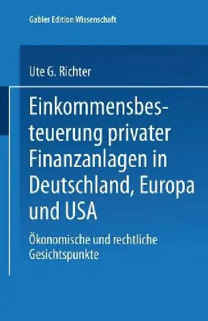 Cover of Einkommensbesteuerung Privater Finanzanlagen in Deutschland, Europa Und USA