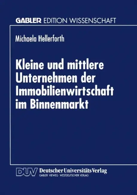 Cover of Kleine Und Mittlere Unternehmen Der Immobilienwirtschaft Im Binnenmarkt