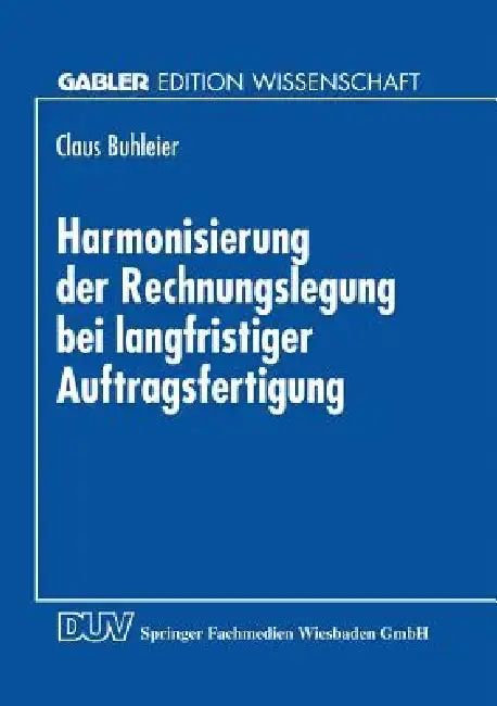 Cover of Harmonisierung Der Rechnungslegung Bei Langfristiger Auftragsfertigung