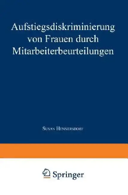 Cover of Aufstiegsdiskriminierung Von Frauen Durch Mitarbeiterbeurteilungen