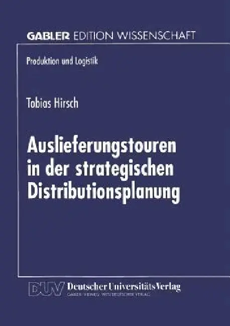 Cover of Auslieferungstouren in Der Strategischen Distributionsplanung