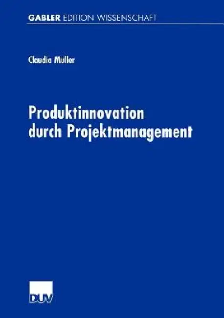 Cover of Produktinnovation Durch Projektmanagement