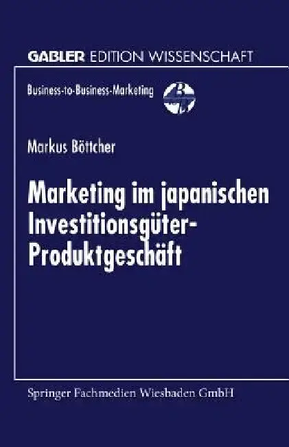 Cover of Marketing Im Japanischen Investitionsgüter-Produktgeschäft