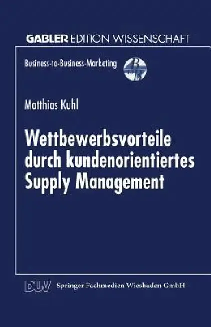 Cover of Wettbewerbsvorteile Durch Kundenorientiertes Supply Management