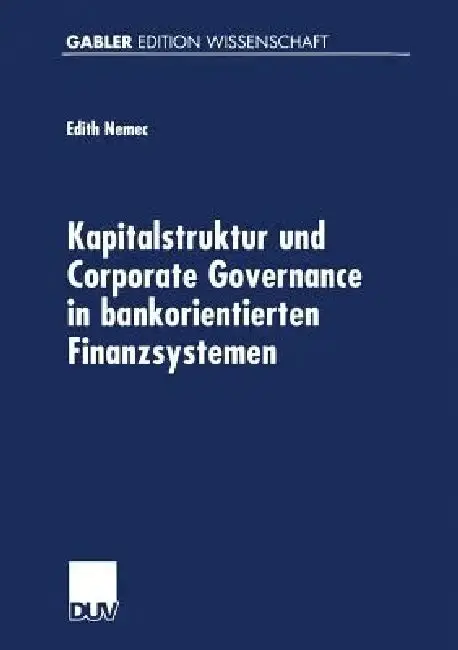 Cover of Kapitalstruktur Und Corporate Governance in Bankorientierten Finanzsystemen