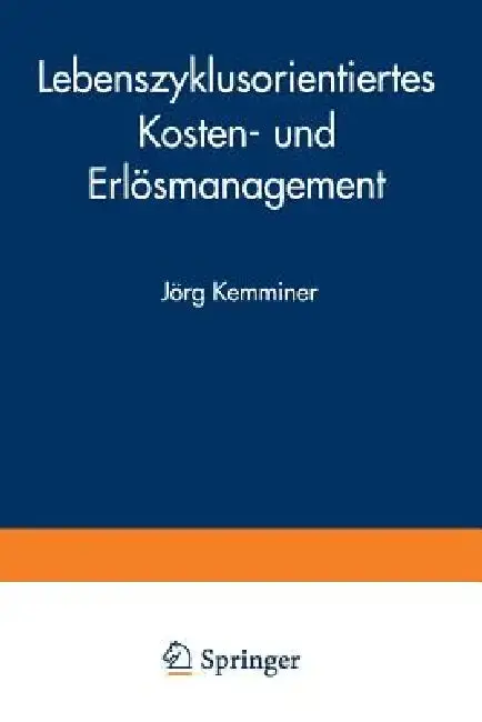 Cover of Lebenszyklusorientiertes Kosten- Und Erlösmanagement