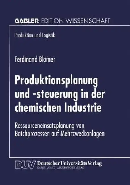 Cover of Produktionsplanung Und -Steuerung in Der Chemischen Industrie