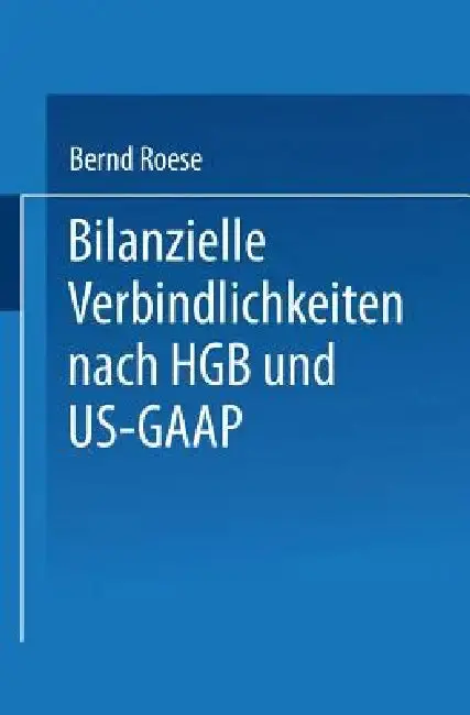 Cover of Bilanzielle Verbindlichkeiten Nach Hgb Und Us-GAAP