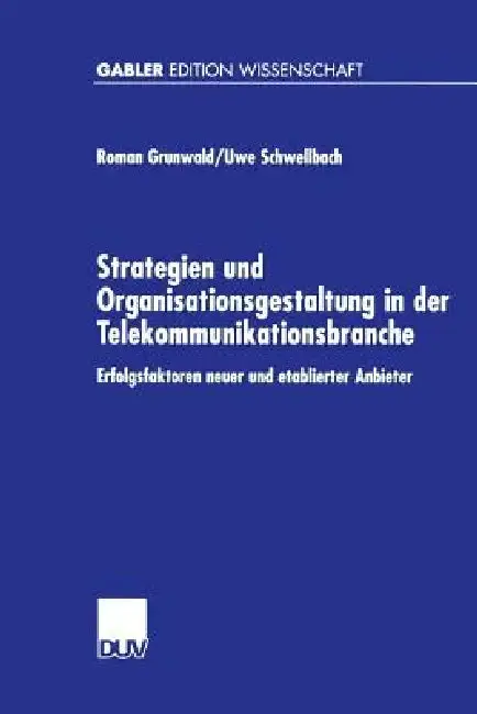 Cover of Strategien Und Organisationsgestaltung in Der Telekommunikationsbranche