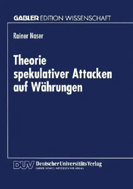 Cover of Theorie Spekulativer Attacken Auf Währungen