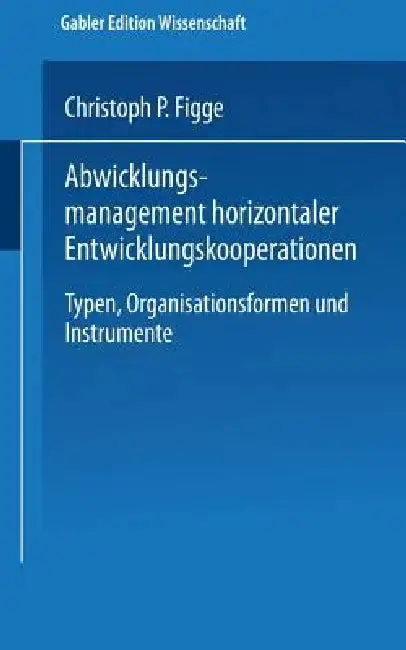 Cover of Abwicklungsmanagement Horizontaler Entwicklungskooperationen