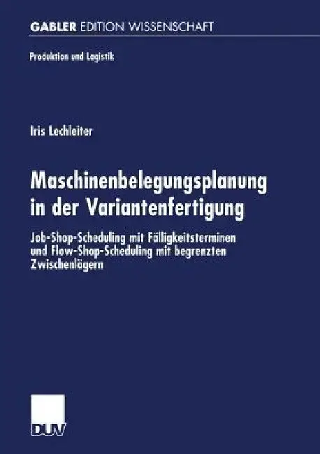 Cover of Maschinenbelegungsplanung in Der Variantenfertigung