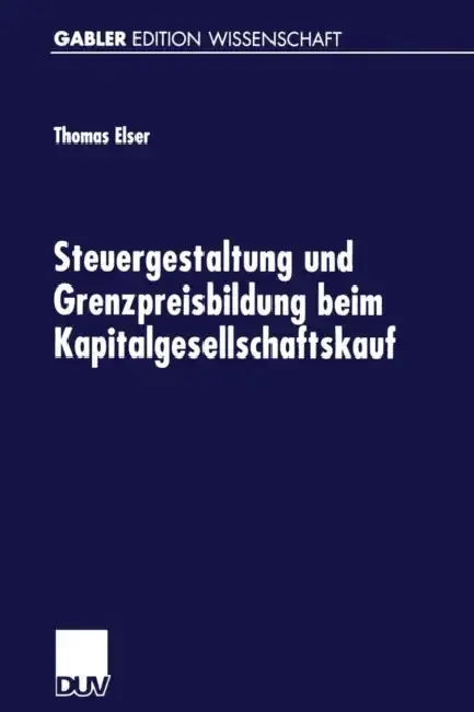 Cover of Steuergestaltung Und Grenzpreisbildung Beim Kapitalgesellschaftskauf