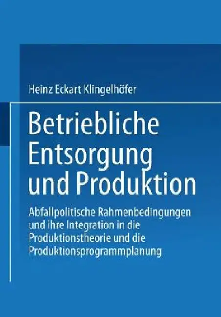 Cover of Betriebliche Entsorgung Und Produktion