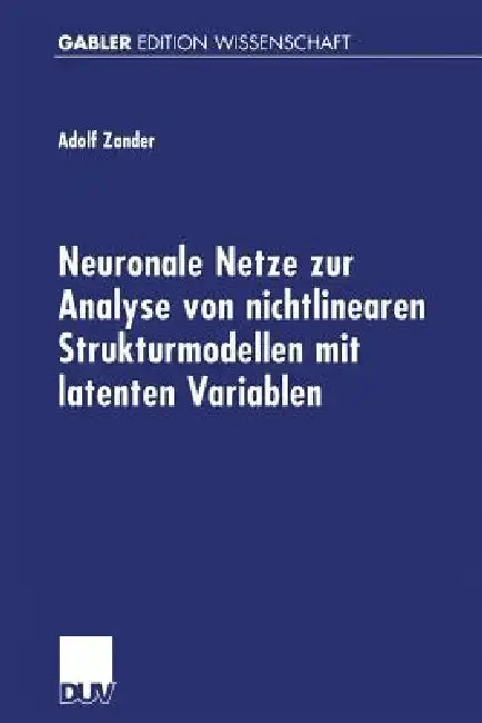 Cover of Neuronale Netze Zur Analyse Von Nichtlinearen Strukturmodellen Mit Latenten Variablen