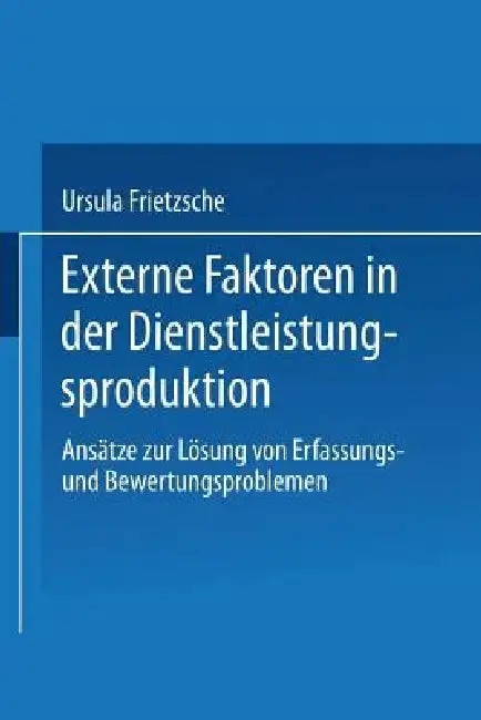 Cover of Externe Faktoren in Der Dienstleistungsproduktion