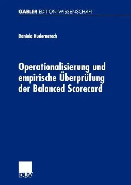 Cover of Operationalisierung Und Empirische Überprüfung Der Balanced Scorecard