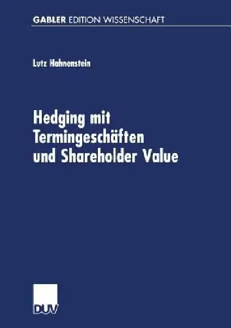 Cover of Hedging Mit Termingeschäften Und Shareholder Value