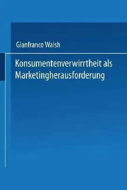 Cover of Konsumentenverwirrtheit ALS Marketingherausforderung