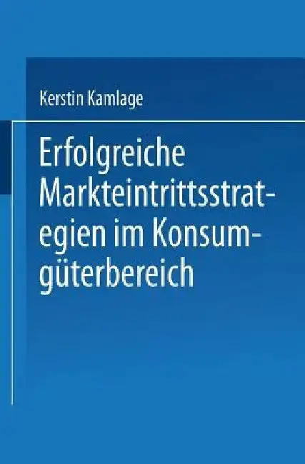 Cover of Erfolgreiche Markteintrittsstrategien Im Konsumgüterbereich