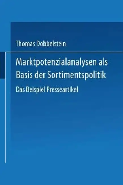 Cover of Marktpotenzialanalysen ALS Basis Der Sortimentspolitik