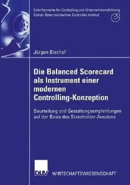 Cover of Die Balanced Scorecard ALS Instrument Einer Modernen Controlling-Konzeption