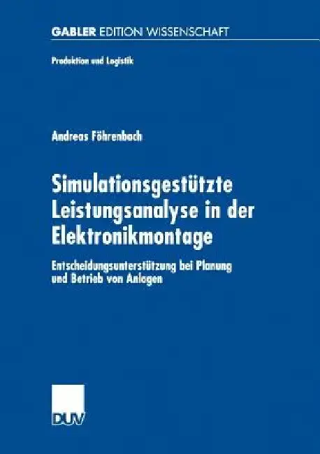 Cover of Simulationsgestützte Leistungsanalyse in Der Elektronikmontage