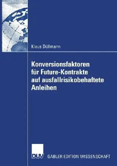 Cover of Konversionsfaktoren Für Future-Kontrakte Auf Ausfallrisikobehaftete Anleihen