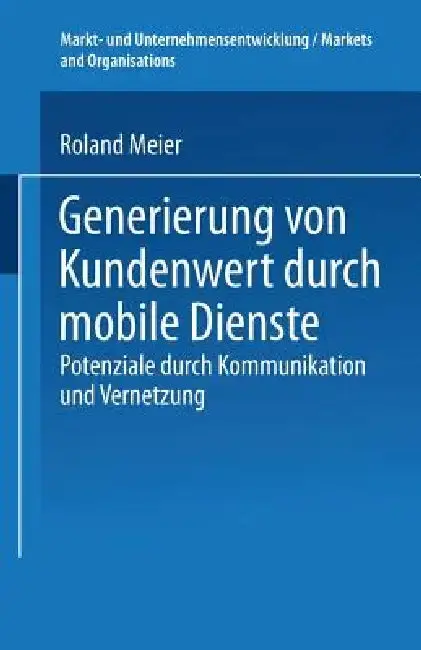 Cover of Generierung Von Kundenwert Durch Mobile Dienste