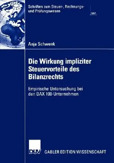 Cover of Die Wirkung Impliziter Steuervorteile Des Bilanzrechts