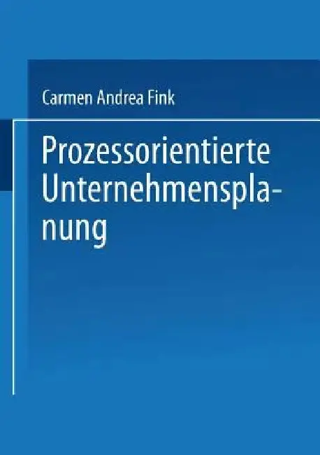 Cover of Prozessorientierte Unternehmensplanung