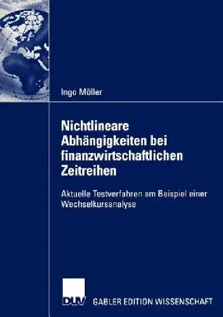 Cover of Nichtlineare Abhängigkeiten Bei Finanzwirtschaftlichen Zeitreihen