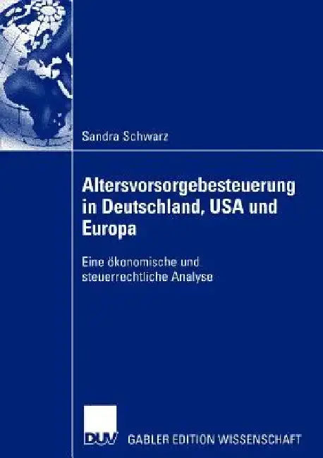 Cover of Altersvorsorgebesteuerung in Deutschland, USA Und Europa