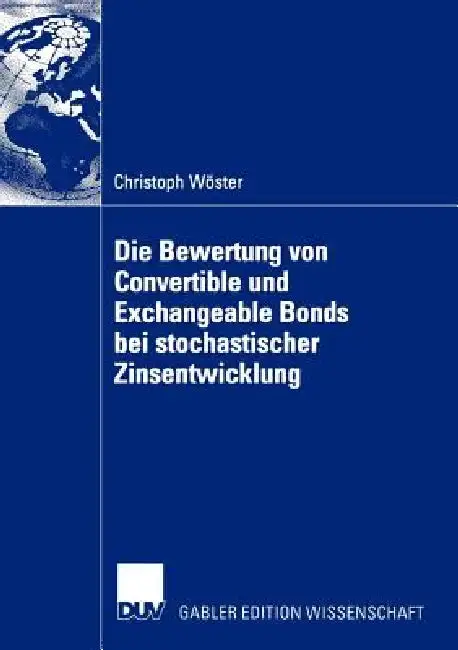 Cover of Die Bewertung Von Convertible Und Exchangeable Bonds Bei Stochastischer Zinsentwicklung